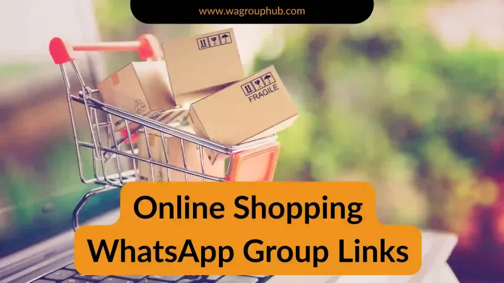 Online Shopping WhatsApp Group Links